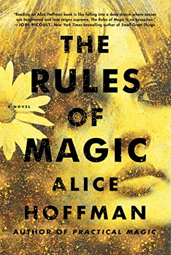 The rules of magic by Alice Hoffman