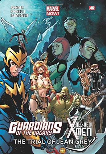 Guardians of the Galaxy/All-New X-Men: The Trial of Jean Grey by Brian Michael Bendis