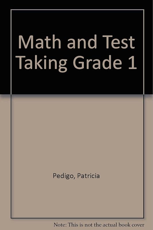 Math and Test Taking: Grade 1 by Patricia Pedigo