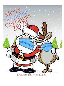 Merry vaccinated Christmas 2021 by Kenn Lupoli