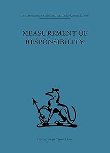 Measurement of Responsibility: A study of work, payment, and individual capacity by Elliott Jaques