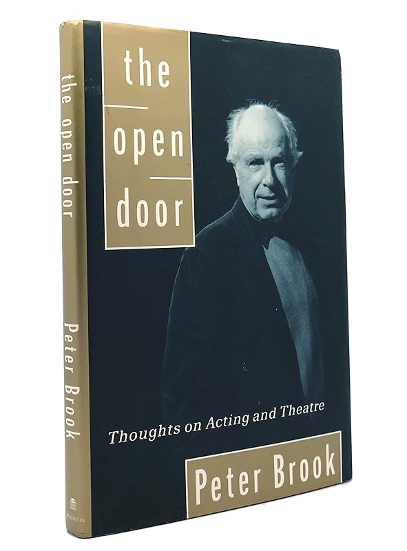 The Open Door: Thoughts on Acting and Theatre by Peter Brook