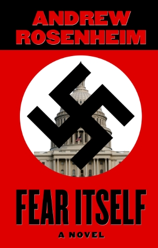Fear Itself by Andrew Rosenheim