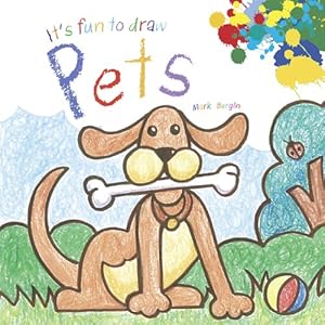 It's Fun to Draw Pets
