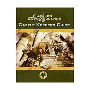 Castles & Crusades Castle Keeper's Guide by Davis Chenault