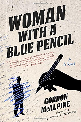 Woman with a Blue Pencil: A Novel