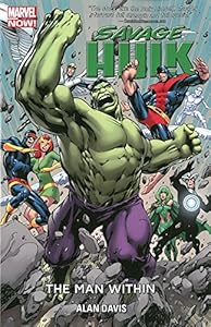 Savage Hulk Volume 1: The Man Within
