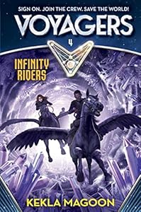 Voyagers: Infinity Riders (Book 4) by by Kekla Magoon