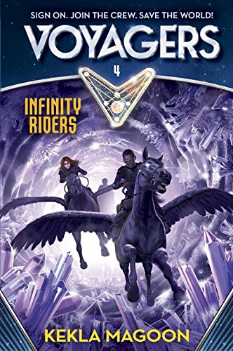 Voyagers: Infinity Riders by Kekla Magoon