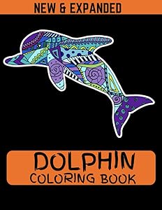 Dolphin Coloring Book (New & Expanded): 38 different design and 8.5*11 size book for kids and girls by Md Ahsan Ahmed