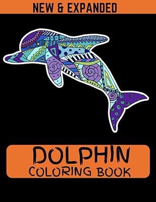 Dolphin Coloring Book (New & Expanded): 38 different design and 8.5*11 size book for kids and girls
