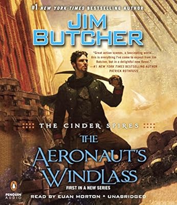 The Cinder Spires: The Aeronaut's Windlass