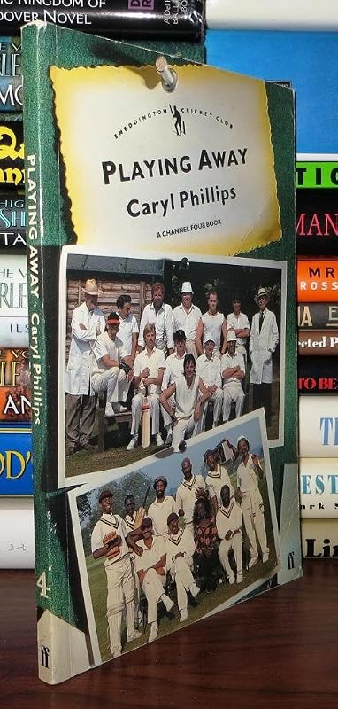 Playing Away by Caryl Phillips