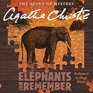 Elephants Can Remember: A Hercule Poirot Mystery