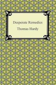 Desperate Remedies [with Biographical Introduction]