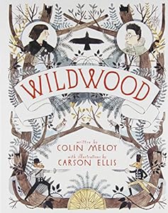 Wildwood: The Wildwood Chronicles, Book I