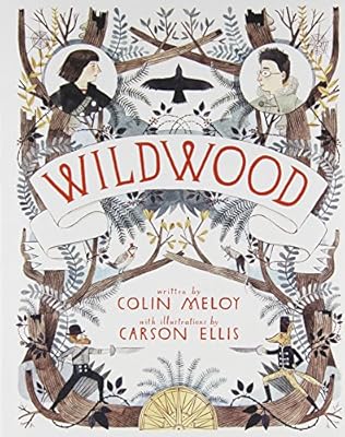 Wildwood: The Wildwood Chronicles, Book I