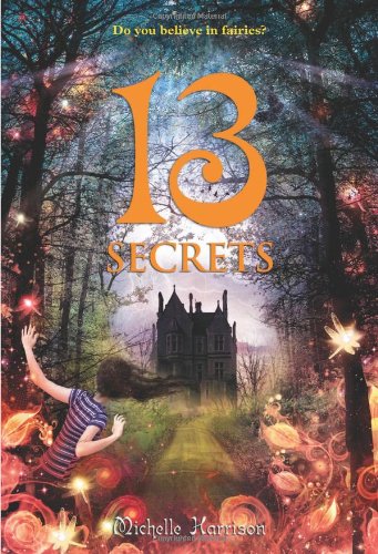 13 Secrets by Michelle Harrison