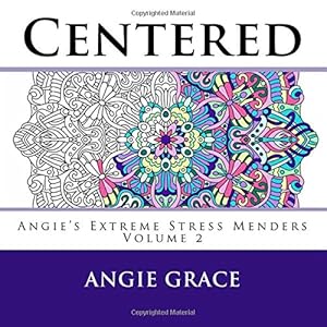 Centered by Angie Grace
