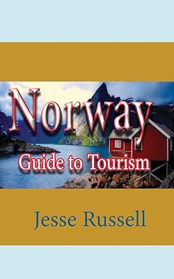 Norway: Guide to Tourism
