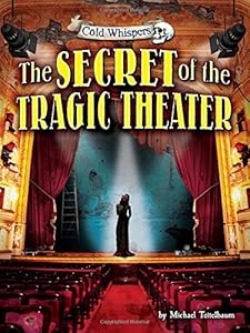 The Secret of the Tragic Theater