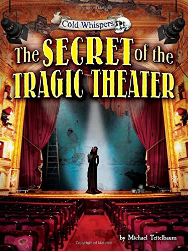 The Secret of the Tragic Theater by Michael Teitelbaum