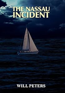 The Nassau Incident by Will Peters