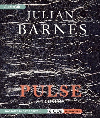 Pulse: Stories by Julian Barnes
