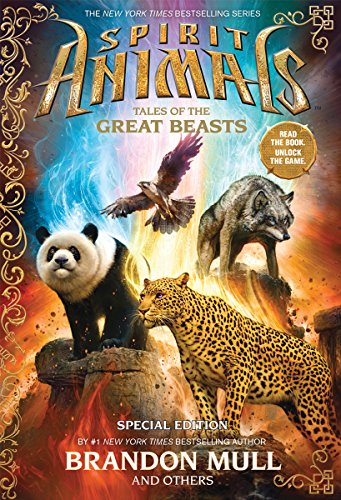 Spirit Animals: Special Edition: Tales of the Great Beasts by Brandon Mull