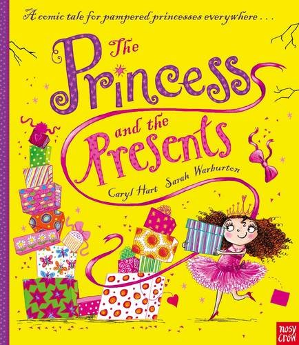 The Princess and the Presents by Caryl Hart