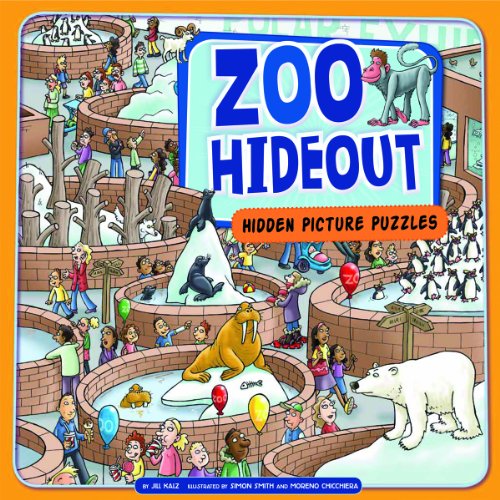 Zoo Hideout: Hidden Picture Puzzles by Jill Kalz