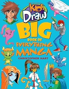 Kids Draw Big Book of Everything Manga