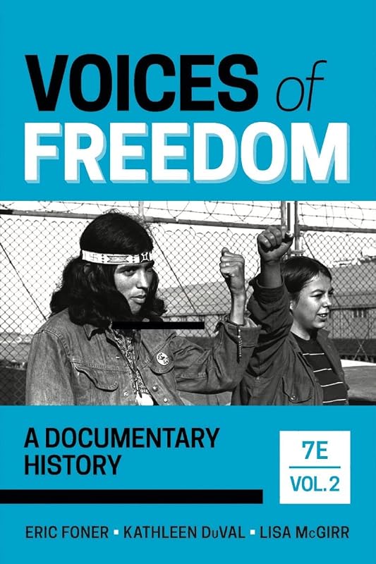 Voices of Freedom: A Documentary History (Volume 2) by Eric Foner
