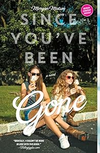 Since You've Been Gone