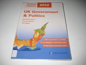 UK Government & Politics Annual Update 2012 by Paul Fairclough