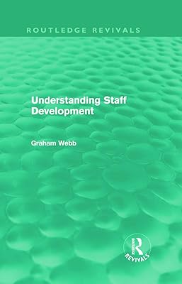 Understanding Staff Development (Routledge Revivals)