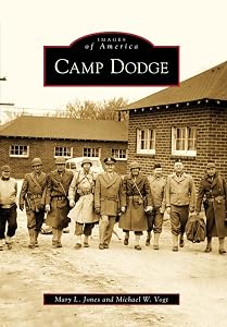 Camp Dodge (Images of America) by Mary L. Jones