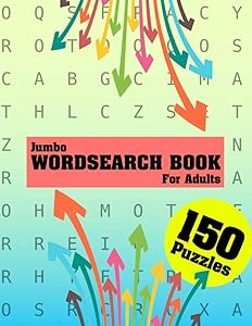 Jumbo Wordsearch Book For Adults: Large Print Wordsearch Books For Adults Big Font Easy To Read With Solution : 1 Puzzle Per Page Good For Senior or Elderly by MUJU Jumbo Wordsearch