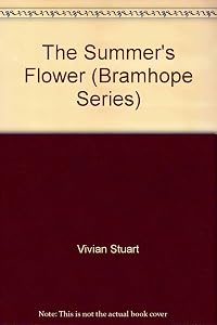 The Summer's Flower by Vivian Stuart