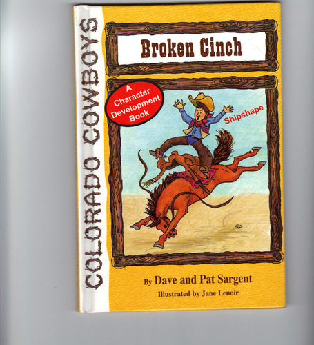 Broken Cinch (Colorado Cowboy Series) by Dave Sargent
