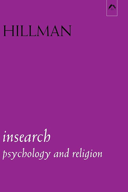 Insearch: Psychology and Religion by James Hillman