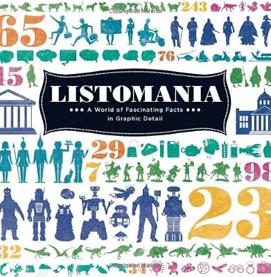 Listomania: A World of Fascinating Facts in Graphic Detail
