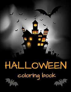 Halloween Coloring Book: 75 Pages Unique Designs, Witches, Haunted Houses, Scary Monsters and More by Marcin Bączkowski