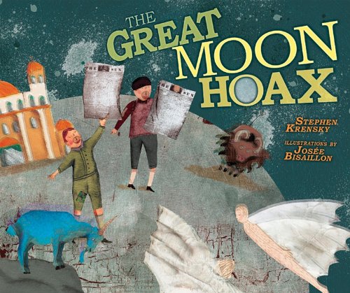 The Great Moon Hoax by Stephen Krensky
