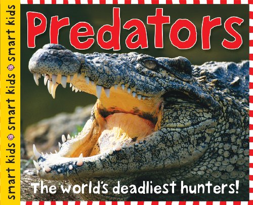 Smart Kids: Predators by Roger Priddy