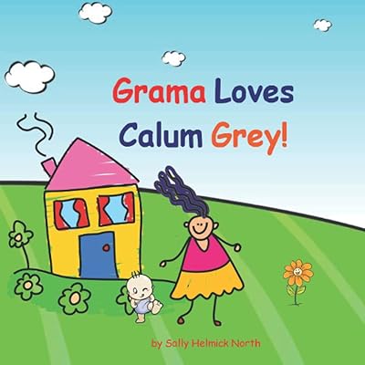 Grama loves Calum Grey!
