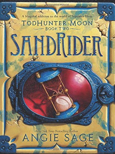 Todhunter Moon, Book Two: Sandrider by Angie Sage