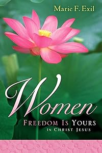 Women Freedom Is Yours by Marie F Exil