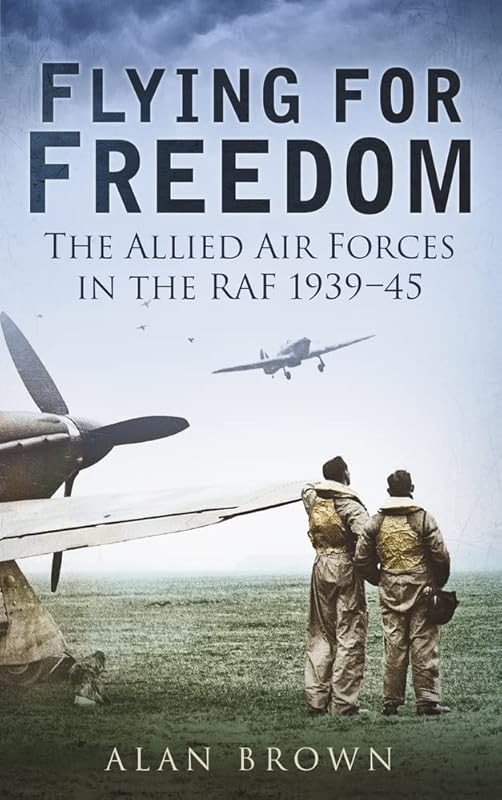 Flying for Freedom by Alan Brown