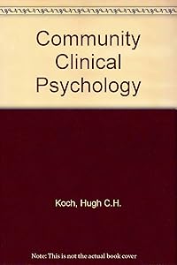 Community Clinical Psychology by Hugh Koch